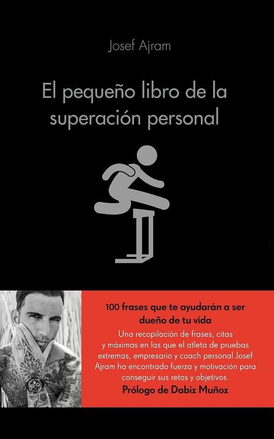 PEQUEÑO LIBRO DE LA SUPERACIÓN PERSONAL, EL | 9788416253593 | AJRAM, JOSEF | Llibreria Drac - Llibreria d'Olot | Comprar llibres en català i castellà online