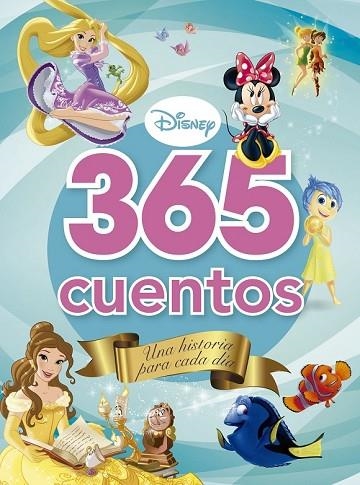 365 CUENTOS. UNA HISTORIA PARA CADA DÍA | 9788499517353 | DISNEY | Llibreria Drac - Llibreria d'Olot | Comprar llibres en català i castellà online