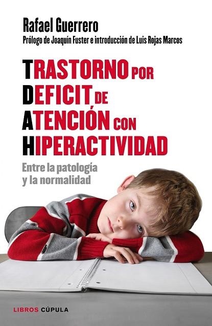 TRASTORNO POR DÉFICIT DE ATENCIÓN CON HIPERACTIVIDAD | 9788448022198 | GUERRERO, RAFAEL | Llibreria Drac - Llibreria d'Olot | Comprar llibres en català i castellà online