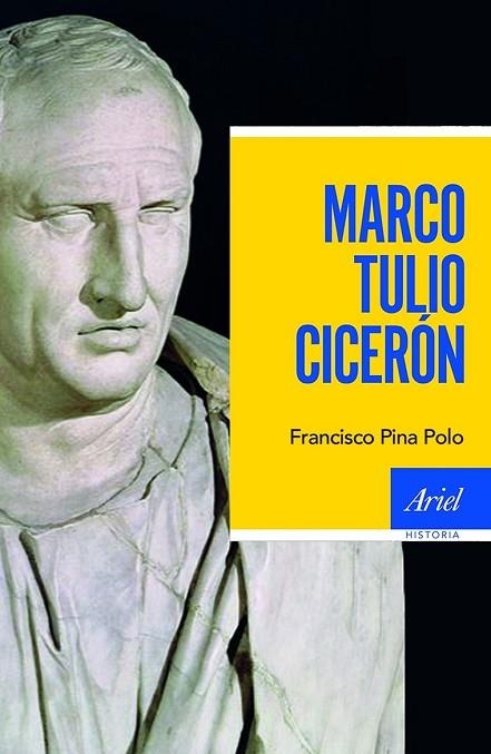 MARCO TULIO CICERÓN | 9788434423404 | PINA POLO, FRANCISCO  | Llibreria Drac - Llibreria d'Olot | Comprar llibres en català i castellà online