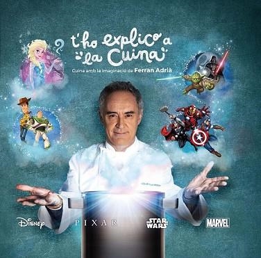 T'HO EXPLICO A LA CUINA | 9788448846299 | ADRIA, FERRAN | Llibreria Drac - Llibreria d'Olot | Comprar llibres en català i castellà online