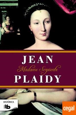 MADAME SERPIENTE (TRILOGIA DE LOS MEDICI 1 ) | 9788490702093 | PLAIDY, JEAN | Llibreria Drac - Llibreria d'Olot | Comprar llibres en català i castellà online