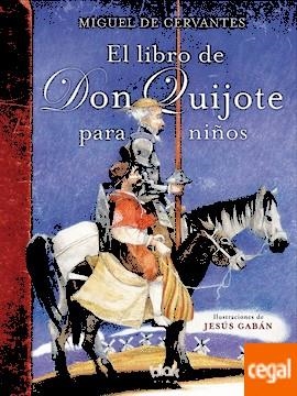 LIBRO DE DON QUIJOTE PARA NIÑOS, EL | 9788416075980 | CERVANTES, MIGUEL DE | Llibreria Drac - Llibreria d'Olot | Comprar llibres en català i castellà online