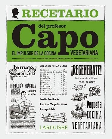 RECETARIO DEL PROFESOR CAPO. EL IMPULSOR DE LA COCINA VEGETARIANA, EL | 9788416641055 | FREIXES, SERGI | Llibreria Drac - Llibreria d'Olot | Comprar llibres en català i castellà online