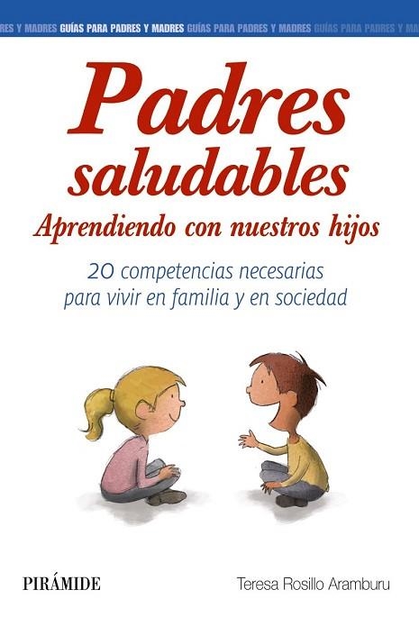 PADRES SALUDABLES | 9788436835472 | ROSILLO, TERESA | Llibreria Drac - Llibreria d'Olot | Comprar llibres en català i castellà online