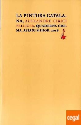 PINTURA CATALANA, LA | 9788477275701 | CIRICI, ALEXANDRE | Llibreria Drac - Llibreria d'Olot | Comprar llibres en català i castellà online