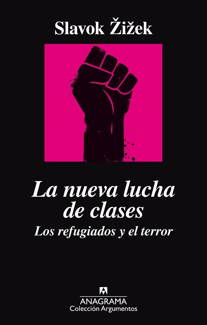 NUEVA LUCHA DE CLASES. LOS REFUGIADOS Y EL TERROR, LA | 9788433964014 | ZIZEK, SLAVOJ | Llibreria Drac - Llibreria d'Olot | Comprar llibres en català i castellà online