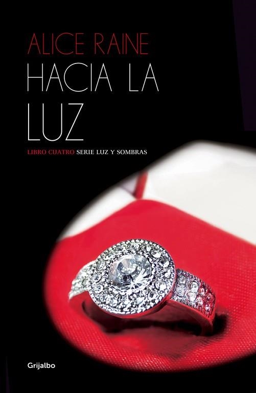 HACIA LA LUZ (LUZ Y SOMBRAS 4) | 9788425353925 | RAINE, ALICE | Llibreria Drac - Llibreria d'Olot | Comprar llibres en català i castellà online