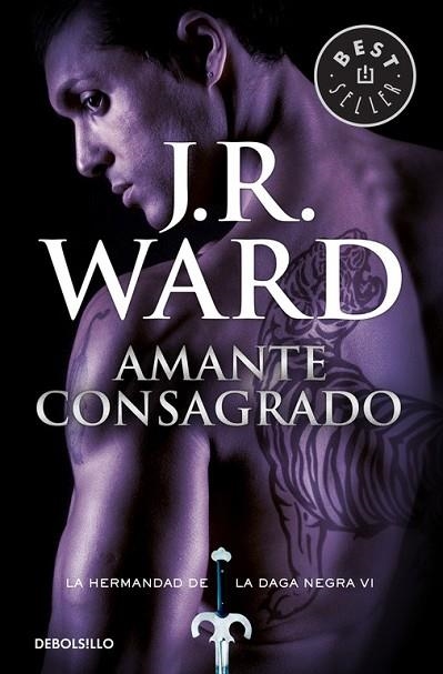 AMANTE CONSAGRADO (LA HERMANDAD DE LA DAGA NEGRA 6) | 9788490629086 | WARD, J.R. | Llibreria Drac - Llibreria d'Olot | Comprar llibres en català i castellà online