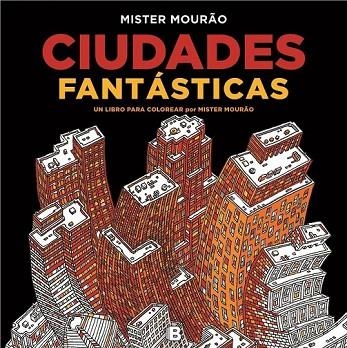 CIUDADES FANTÁSTICAS | 9788466658737 | MISTER MOURAO | Llibreria Drac - Llibreria d'Olot | Comprar llibres en català i castellà online