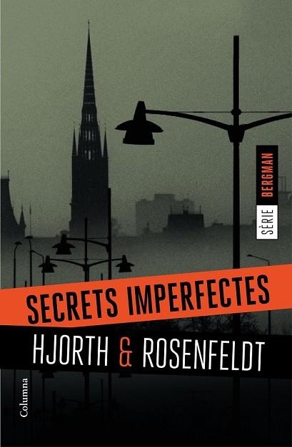 SECRETS IMPERFECTES (SERIE BERMAN 1) | 9788466420884 | HJORTH, MICHAEL ; ROSENFELDT, HANS | Llibreria Drac - Llibreria d'Olot | Comprar llibres en català i castellà online