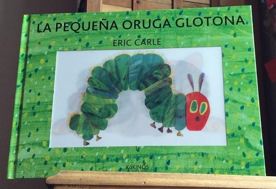 PEQUEÑA ORUGA GLOTONA, LA (EDICIÓN ESPECIAL) | 9788416126026 | CARLE, ERIC | Llibreria Drac - Llibreria d'Olot | Comprar llibres en català i castellà online