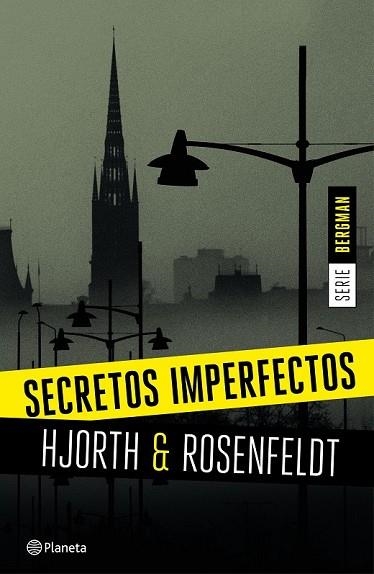 SECRETOS IMPERFECTOS (SERIE BERGMAN 1) | 9788408155164 | HJORTH, MICHAEL; ROSENFELDT, HANS | Llibreria Drac - Librería de Olot | Comprar libros en catalán y castellano online