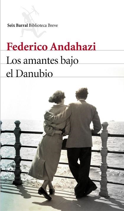 AMANTES BAJO EL DANUBIO, LOS | 9788432227424 | ANDAHAZI, FEDERICO | Llibreria Drac - Llibreria d'Olot | Comprar llibres en català i castellà online