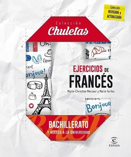 EJERCICIOS DE FRANCÉS PARA BACHILLERATO (CHULETAS) | 9788467046595 | FORTES, MARIE; MERCEUR, MARIE-CHRISTINE | Llibreria Drac - Llibreria d'Olot | Comprar llibres en català i castellà online