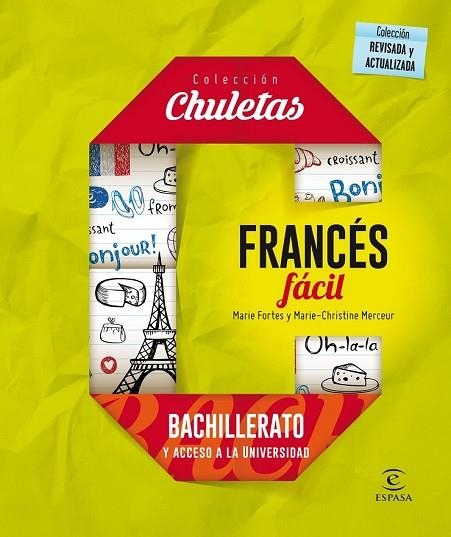 FRANCÉS FÁCIL PARA BACHILLERATO (CHULETAS) | 9788467044584 | FORTES, MARIE; MERCEUR, MARIE-CHRISTINE | Llibreria Drac - Llibreria d'Olot | Comprar llibres en català i castellà online