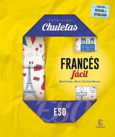 FRANCÉS FÁCIL PARA LA ESO (CHULETAS) | 9788467044430 | FORTES, MARIE; MERCEUR, MARIE-CHRISTINE | Llibreria Drac - Llibreria d'Olot | Comprar llibres en català i castellà online