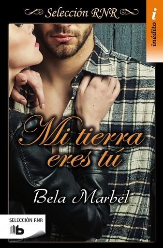 MI TIERRA ERES TU | 9788490702550 | MARBEL, BELA | Llibreria Drac - Llibreria d'Olot | Comprar llibres en català i castellà online