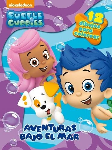 AVENTURAS BAJO EL MAR (BUBBLE GUPPIES. ACTIVIDADES 3) | 9788437201306 | NICKELODEON | Llibreria Drac - Llibreria d'Olot | Comprar llibres en català i castellà online