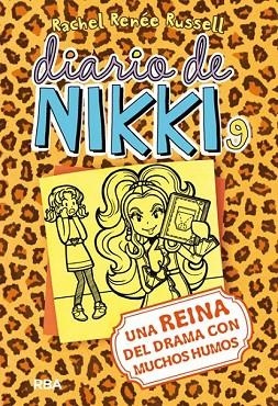 DIARIO DE NIKKI 9. UNA REINA DEL DRAMA CON MUCHOS HUMOS | 9788427209718 | RUSSELL , RACHEL RENEE | Llibreria Drac - Llibreria d'Olot | Comprar llibres en català i castellà online