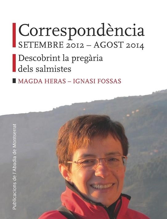 CORRESPONDÈNCIA SETEMBRE 2012 - AGOST 2014 | 9788498838145 | FOSSAS, IGNASI; HERAS, MAGDALENA | Llibreria Drac - Llibreria d'Olot | Comprar llibres en català i castellà online