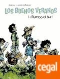 RUMBO AL SUR. LOS BUENOS VERANOS Nº1 | 9788467922615 | ZIDROU; LAFEBRE, JORDI | Llibreria Drac - Llibreria d'Olot | Comprar llibres en català i castellà online