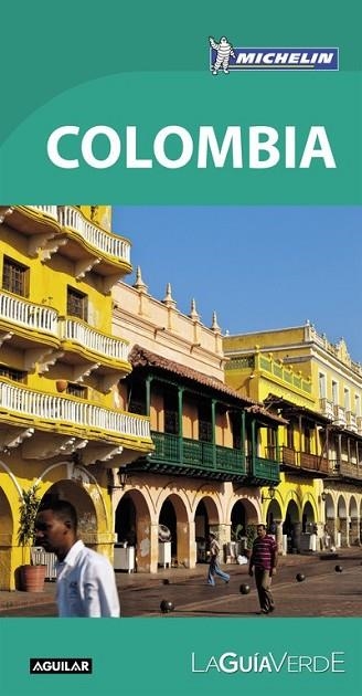 COLOMBIA 2016 (LA GUÍA VERDE MICHELIN) | 9788403515413 | MICHELIN | Llibreria Drac - Llibreria d'Olot | Comprar llibres en català i castellà online