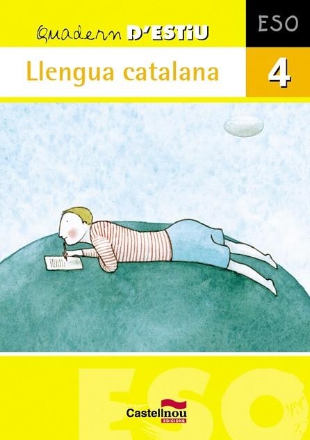 QUADERN D'ESTIU LLENGUA CATALANA 4 ESO | 9788498043808 | BEJAR, AGUSTI | Llibreria Drac - Llibreria d'Olot | Comprar llibres en català i castellà online