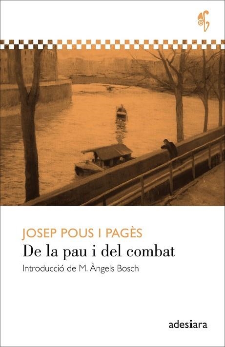 DE LA PAU I DEL COMBAT (DE COR A PENSA 10) | 9788494384400 | POUS I PAGÈS, JOSEP | Llibreria Drac - Librería de Olot | Comprar libros en catalán y castellano online