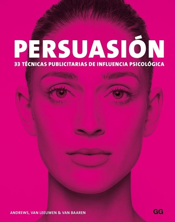 PERSUASIÓN | 9788425228940 | ANDREWS, MARC ; VAN LEEUWEN, MATTHIJS ; VAN BAAREN, RICK | Llibreria Drac - Llibreria d'Olot | Comprar llibres en català i castellà online