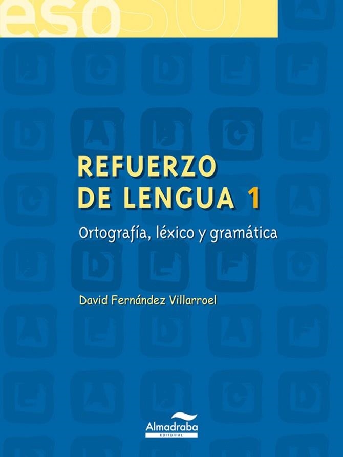 REFUERZO DE LENGUA 1. ORTOGRAFIA LEXICO Y GRAMATICA | 9788483083758 | FERNANDEZ, DAVID | Llibreria Drac - Llibreria d'Olot | Comprar llibres en català i castellà online