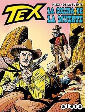 TEX. LA COLINA DE LA MUERTE | 9788416486311 | NIZZI; DE LA FUENTE | Llibreria Drac - Llibreria d'Olot | Comprar llibres en català i castellà online