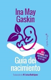 GUÍA DEL NACIMIENTO | 9788494531194 | GASKIN, INA MAY | Llibreria Drac - Llibreria d'Olot | Comprar llibres en català i castellà online