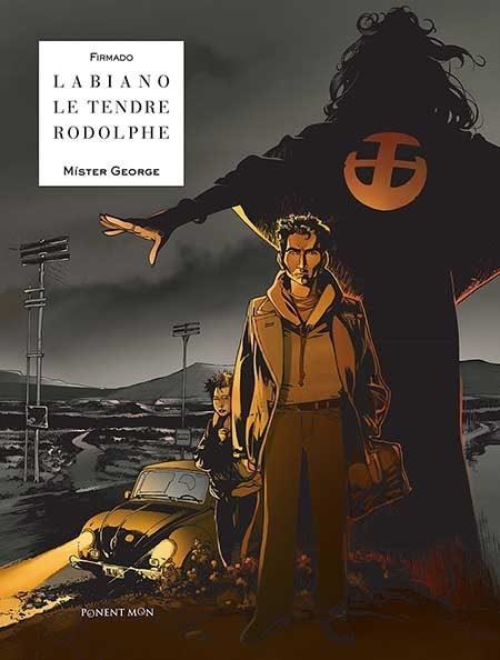 MÍSTER GEORGE INTEGRAL | 9781910856420 | DANIEL, RODOLPHE ; LE TENDRE, SERGE | Llibreria Drac - Llibreria d'Olot | Comprar llibres en català i castellà online