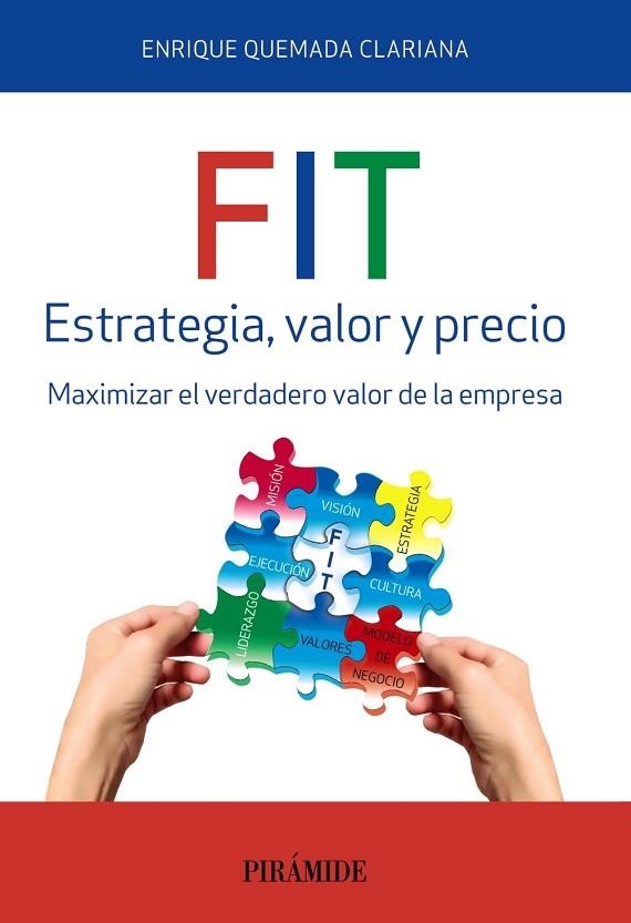 FIT. ESTRATEGIA, VALOR Y PRECIO | 9788436835618 | QUEMADA, ENRIQUE | Llibreria Drac - Llibreria d'Olot | Comprar llibres en català i castellà online