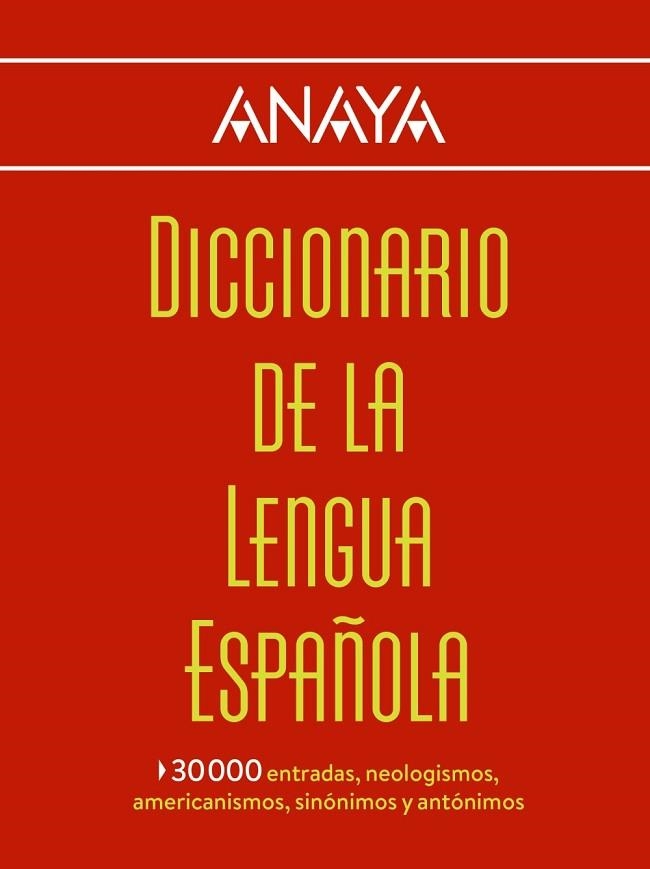 DICCIONARIO DE LA LENGUA ESPAÑOLA ANAYA | 9788499742007 | AA.DD. | Llibreria Drac - Llibreria d'Olot | Comprar llibres en català i castellà online