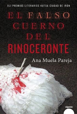 FALSO CUERNO DEL RINOCERONTE, EL | 9788490675496 | MUELA, ANA | Llibreria Drac - Librería de Olot | Comprar libros en catalán y castellano online