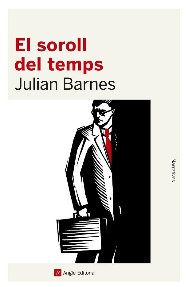 SOROLL DEL TEMPS, EL | 9788416139989 | BARNES, JULIAN | Llibreria Drac - Librería de Olot | Comprar libros en catalán y castellano online