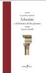 SEBASTIAN O EL DOMINIO DE LAS PASIONES (EL QUINTETO DE AVIÑON IV) | 9788435010351 | DURRELL, LAWRENCE | Llibreria Drac - Llibreria d'Olot | Comprar llibres en català i castellà online