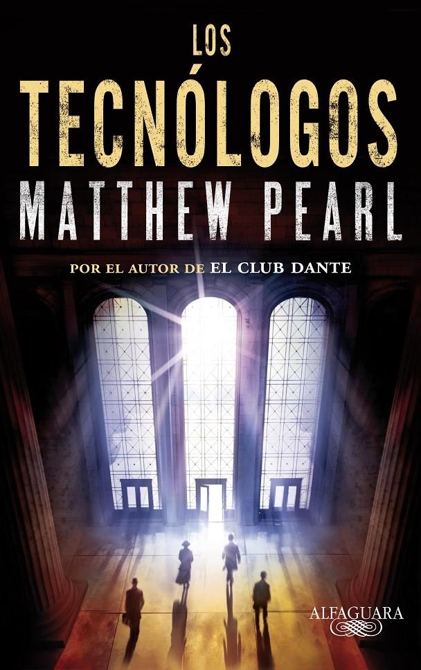 TECNOLOGOS, LOS | 9788420413174 | PEARL, MATTHEW | Llibreria Drac - Llibreria d'Olot | Comprar llibres en català i castellà online