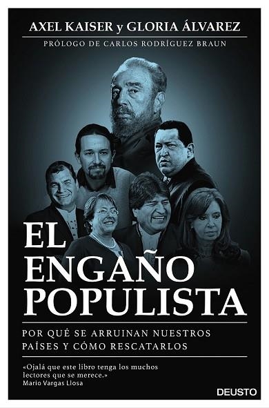 ENGAÑO POPULISTA, EL | 9788423425372 | BARENTS-VON HOHENHAGEN, AXEL KAISER ; ÁLVAREZ, GLORIA | Llibreria Drac - Llibreria d'Olot | Comprar llibres en català i castellà online