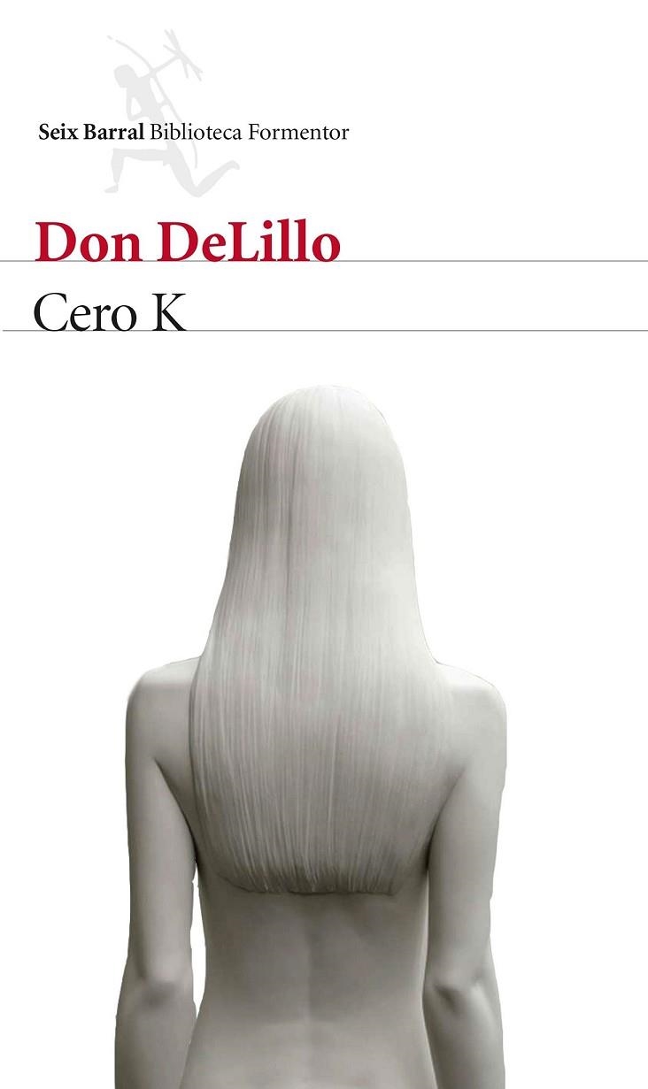 CERO K | 9788432229169 | DELILLO, DON | Llibreria Drac - Librería de Olot | Comprar libros en catalán y castellano online