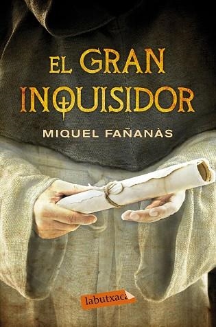 GRAN INQUISIDOR, EL | 9788499309842 | FAÑANÀS, MIQUEL | Llibreria Drac - Librería de Olot | Comprar libros en catalán y castellano online