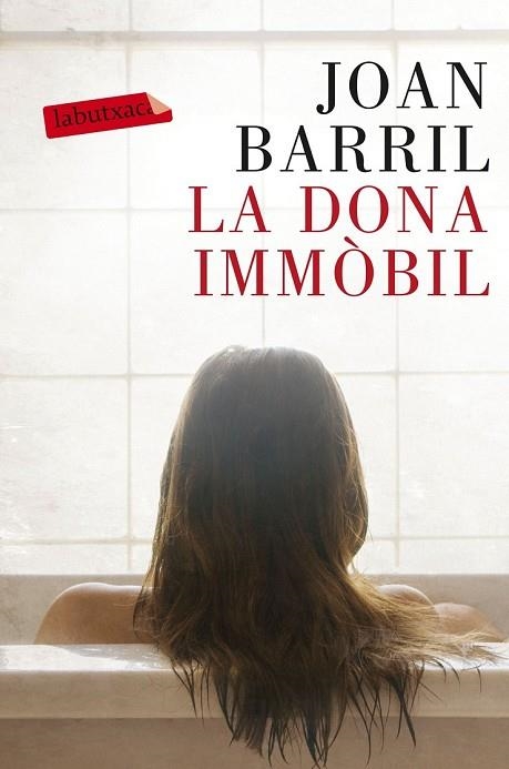 DONA IMMÒBIL, LA | 9788499309866 | BARRIL, JOAN | Llibreria Drac - Llibreria d'Olot | Comprar llibres en català i castellà online