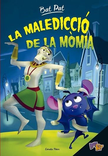 MALEDICCIÓ DE LA MÒMIA, LA (BAT PAT 2) | 9788416522460 | PAVANELLO, ROBERTO | Llibreria Drac - Llibreria d'Olot | Comprar llibres en català i castellà online