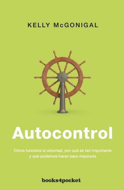 AUTOCONTROL | 9788415870920 | MCGONIGAL, KELLY | Llibreria Drac - Llibreria d'Olot | Comprar llibres en català i castellà online