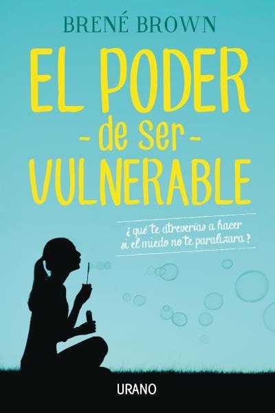 PODER DE SER VULNERABLE, EL | 9788479539498 | BROWN, BRENÉ | Llibreria Drac - Llibreria d'Olot | Comprar llibres en català i castellà online