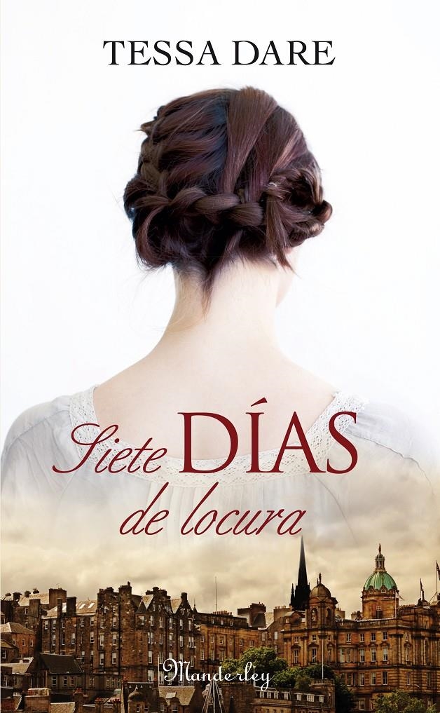 SIETE DÍAS DE LOCURA | 9788483655252 | DARE, TESSA | Llibreria Drac - Librería de Olot | Comprar libros en catalán y castellano online