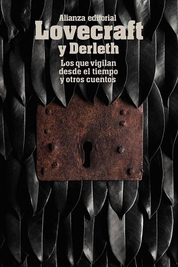 LOS QUE VIGILAN DESDE EL TIEMPO Y OTROS CUENTOS | 9788491043362 | LOVECRAFT, H. P. ; DERLETH, AUGUST | Llibreria Drac - Llibreria d'Olot | Comprar llibres en català i castellà online