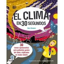 CLIMA EN 30 SEGUNDOS, EL | 9788498019018 | GREEN, JEN | Llibreria Drac - Llibreria d'Olot | Comprar llibres en català i castellà online